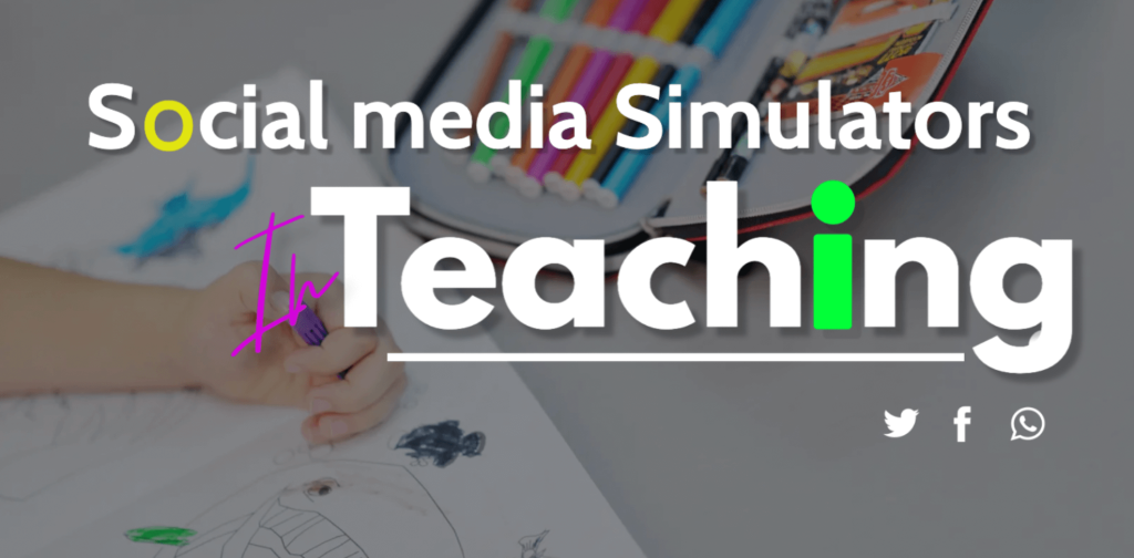 Inclusion of Social Media Simulators in Teaching